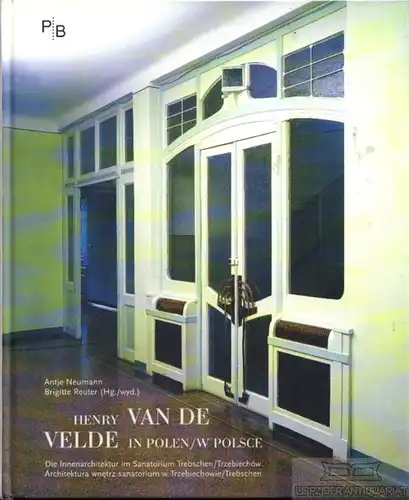 Buch: Henry van de Velde in Polen, Neumann, Antje / Reuter, Brigitte. 2007