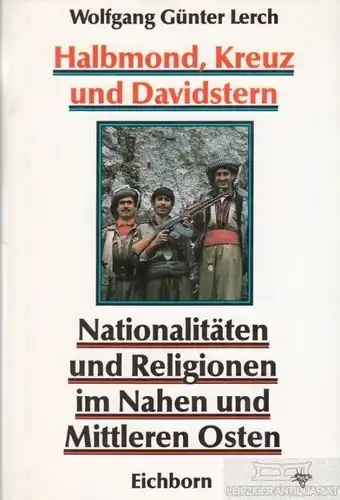 Buch: Halbmond, Kreuz und Davidstern, Lerch, Wolfgang Günter. 1992
