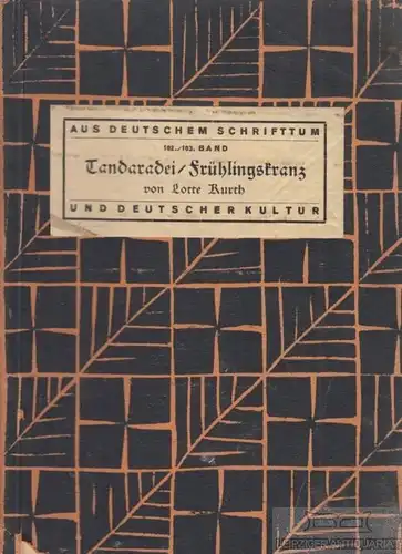 Buch: Tandaradei, Kurth, Lotte, Verlag von Julius Belz