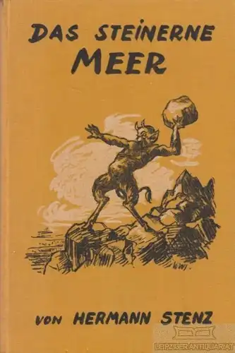 Buch: Das steinerne Meer, Stenz, Hermann. 1927, gebraucht, gut
