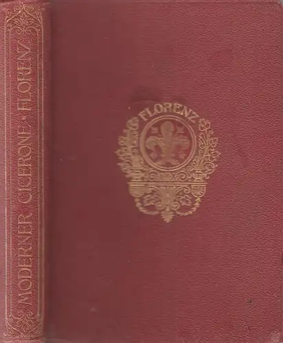 Buch: Moderner Cicerone - Florenz I. Uffizien - Pitti. Schubring, Paul, 1902