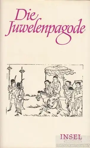 Buch: Die Juwelenpagode. 1977, Insel-Verlag, gebraucht, gut