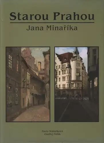 Buch: Starou Prahou, Minarika, Jana (u.a.), 2009, gebraucht, gut