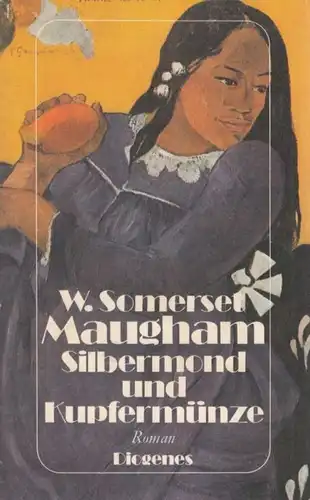 Buch: Silbermond und Kupfermünze, Maugham, William Somerset. 1986, Roman