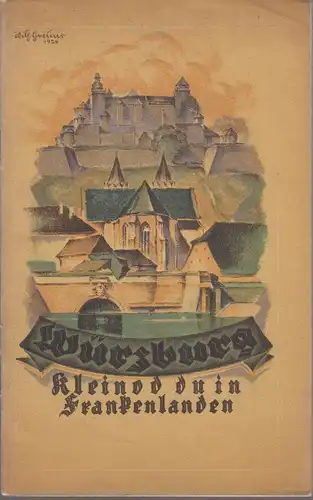 Buch: Würzburg, Kittel, Fremden-Verkehrs-Verein, Kleinod du in Frankenlanden