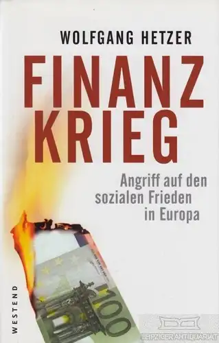 Buch: Finanzkrieg, Hetzer, Wolfgang. 2013, Westend Verlag, gebraucht, sehr gut