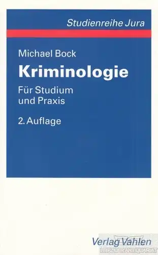 Buch: Kriminologie, Bock, Michael. Vahlen Studienreihe Jura, 2000