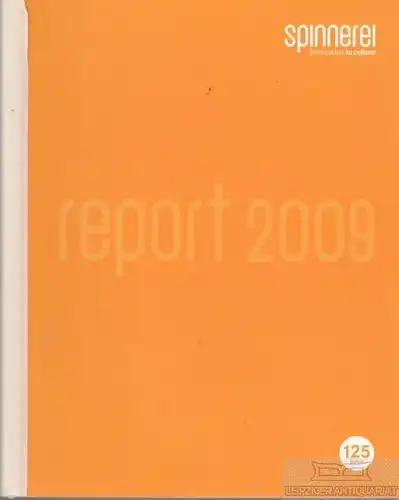 Buch: Spinnerei. Report 2009, Busse, Florian u.a. 2009, gebraucht, gut