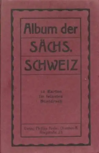 Buch: Album der Sächs. Schweiz, Verlag Philipp Krebs, gebraucht, gut