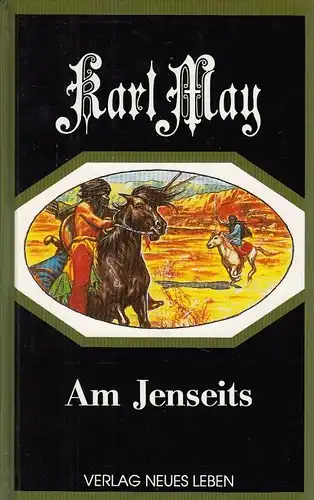 Buch: Am Jenseits, May, Karl. 1993, Verlag Neues Leben, gebraucht, gut