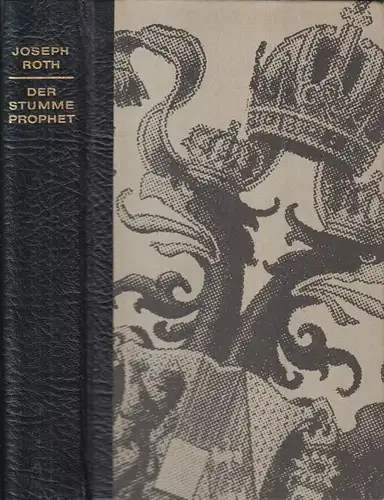 Buch: Der stumme Prophet, Roth, Joseph, 1966, Deutsche Buch-Gemeinschaft, Roman