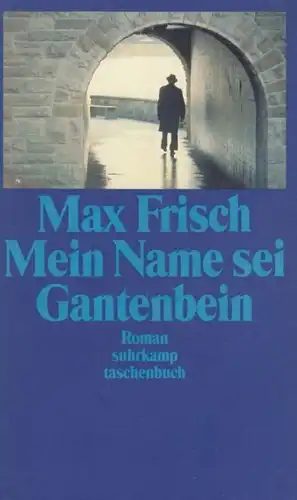 Buch: Mein Name sei Gantenbein, Frisch, Max, 1995, Suhrkamp Taschenbuch Verlag