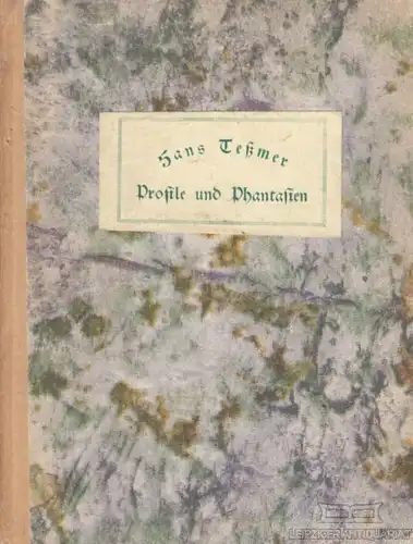 Buch: Profile und Phantasien, Teßmer, Hans. 1921, Schuster & Loeffler