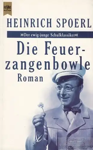 Buch: Die Feuerzangenbowle, Spoerl, Heinrich. Die große Heyne-Jahresaktion, 1992