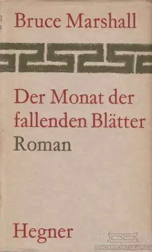 Buch: Der Monat der fallenden Blätter, Marshall, Bruce. 1964, Roman