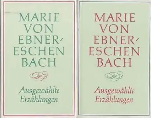 Buch: Ausgewählte Erzählungen, Ebner-Eschenbach, Marie von. 2 Bände, 1981