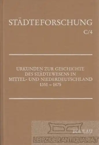 Buch: Urkunden zur Geschichte des Städtewesens in Mittel- und... Fahlbusch. 1992