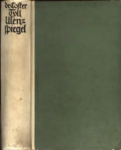 Buch: Tyll Ulenspiegel und Lamm Goedzak, Coster, Charles de. 1911 52620