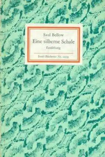 Insel-Bücherei 1059, Eine silberne Schale, Bellow, Saul. 1983, Insel-Verlag