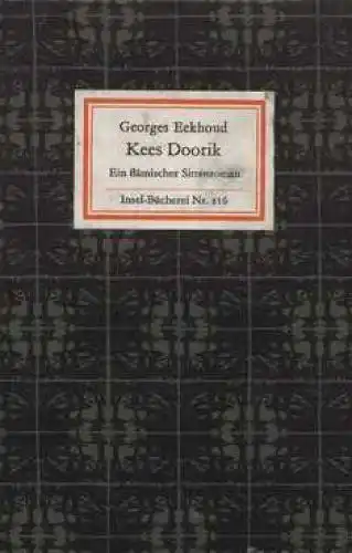 Insel-Bücherei 216, Kees Doorik, Eekhoud, Georges. 1981, Insel-Verlag