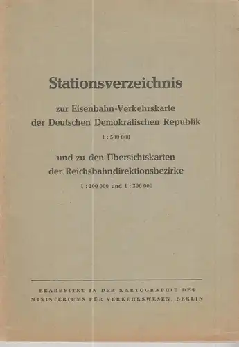 Buch: Stationsverzeichnis zur Eisenbahn-Verkehrskarte der DDR 1: 500 000, 1967