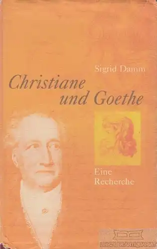 Buch: Christiane und Goethe, Damm, Sigrid. 1999, RM Buch und Medien Vertrieb