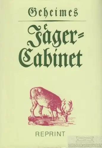 Buch: Geheimes Jäger-Cabinet, Willkomm, Hans-Dieter. 1990, gebraucht, gut