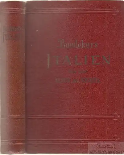 Buch: Italien von den Alpen bis Neapel, Baedeker, Karl. 1931, Karl Baedeker
