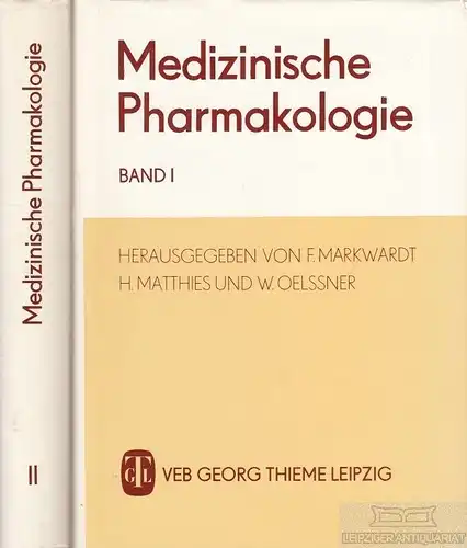 Buch: Medizinische Pharmakologie, Markwardt, F. / Matthies, H. / Oelssner, W