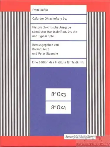 Buch: Franz Kafka. Oxforder Oktavheft 3 & 4, Reuß, Roland / Staengle, Peter