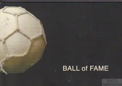 Buch: Ball of Fame, Brekenfeld, Lara. 2006, ohne Verlag, gebraucht, gut