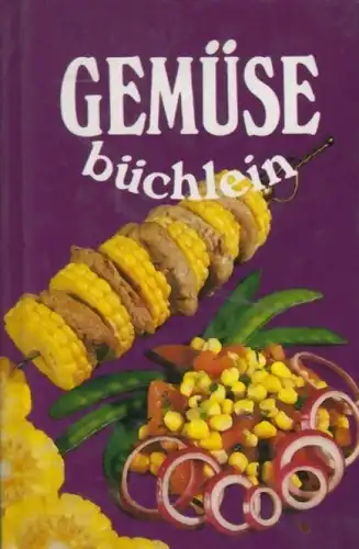 Buch: Gemüsebüchein, Boldt, Klaus Jürgen. 1992, Verlag für die Frau