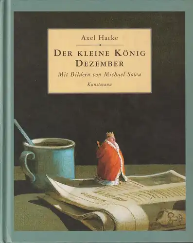 Buch: Der kleine König Dezember. Hacke, Axel, 1993, Verlag Antje Kunstmann