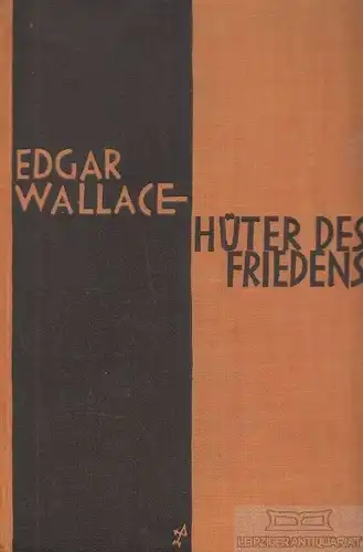 Buch: Hüter des Friedens (The Keepers of the Kings Peace), Wallace, Edgar