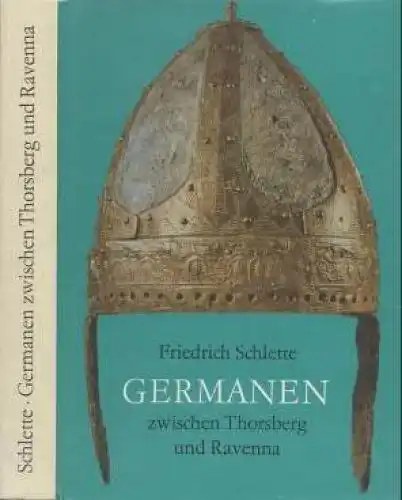 Buch: Germanen zwischen Thorsberg und Ravenna, Schlette, Friedrich. 1974