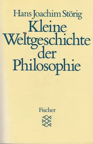 Buch: Kleine Weltgeschichte der Philosophie, Störig, Hans Joachim. 1991