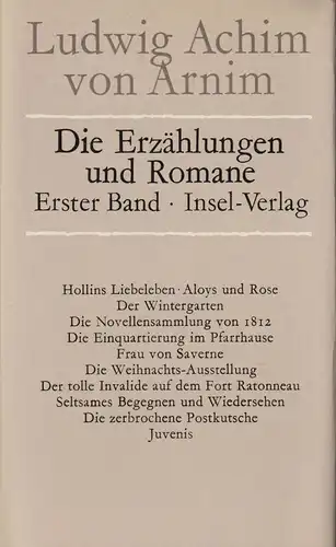 Buch: Die Erzählungen und Romane 1, Arnim, Ludwig Achim von. 1981, Insel Verlag