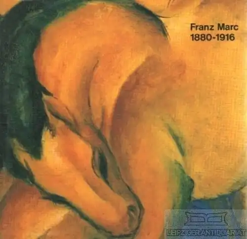 Buch: Franz Marc 1880 - 1916, Gollek, Rosel. 1980, gebraucht, gut