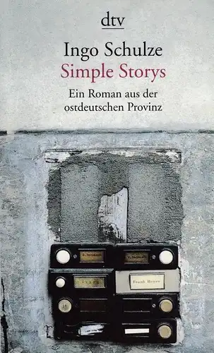 Buch: Simple Storys, Schulze, Ingo. 1999, dtv Deutscher Taschenbuch Verlag