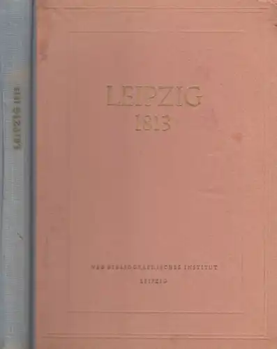 Buch: Leipzig 1813, Donath, Fritz, Ernst Engelberg u.a. 1953