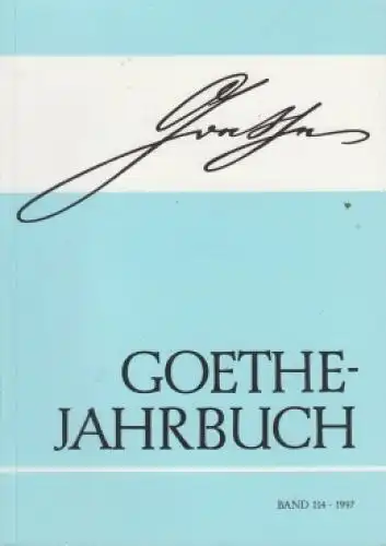 Buch: Goethe-Jahrbuch 1997 Band 114, Keller, Werner. 1998