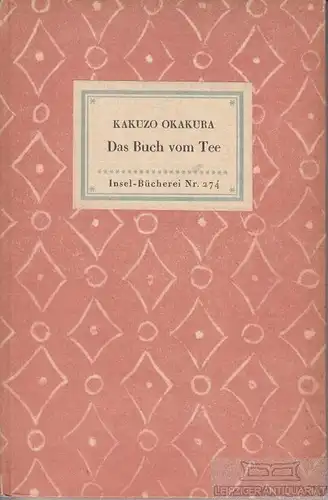 Insel-Bücherei 274, Das Buch vom Tee, Okakura, Kakuzo, Insel-Verlag