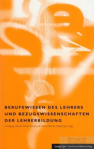 Buch: Berufswissen des Lehrers und Bezugswissenschaften der... Hörner. 2002