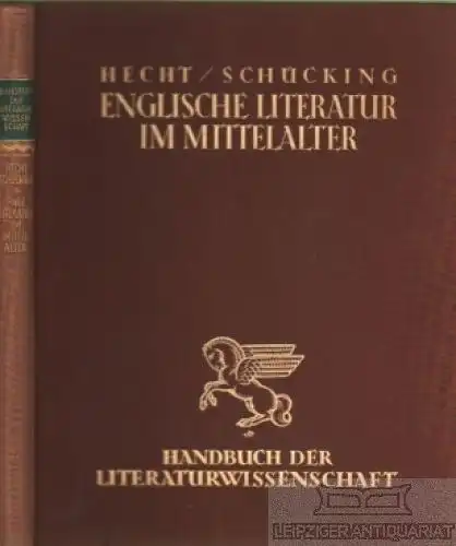 Buch: Die englische Literatur im Mittelalter, Hecht. 1930, gebraucht, gut