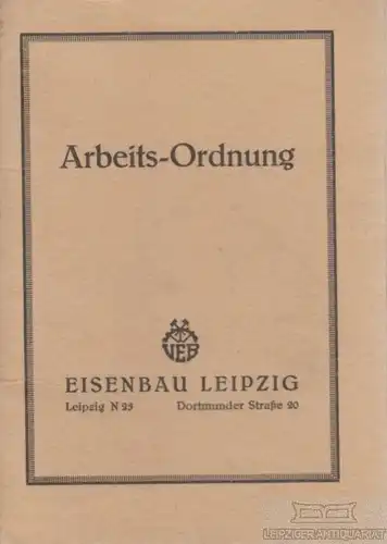 Buch: Arbeits-Ordnung, Eisenbau, gebraucht, gut