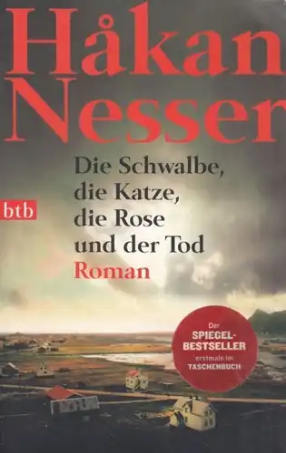 Buch: Die Schwalbe, die Katze, die Rose und der Tod, Nesser, Hakan. Btb, 2005