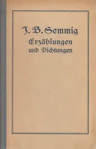 Buch: Erzählungen und Dichtungen, Seming, J. B. 1924, gebraucht, gut