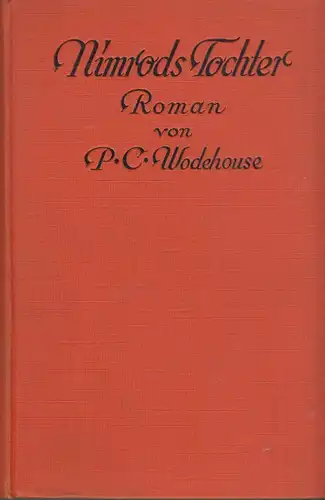 Buch: Nimrods Tochter, Wodehouse, P. G., Verlag von Th. Knaur Nachf.,