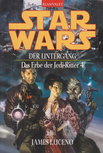 Buch: Star Wars. Der Untergang, Luceno, James, 2003, Wilhelm Goldmann Verlag