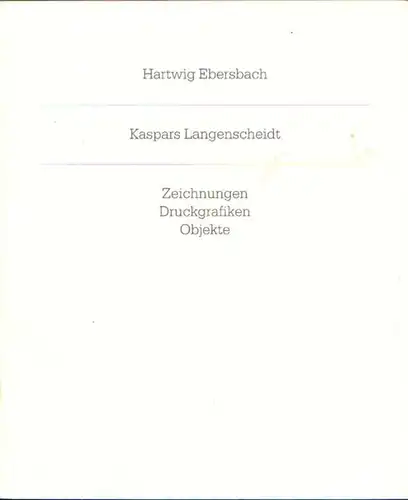 Buch: Hartwig Ebersbach, Kaspars Langenscheidt. Zeichnungen... Guth, Peter, u.a